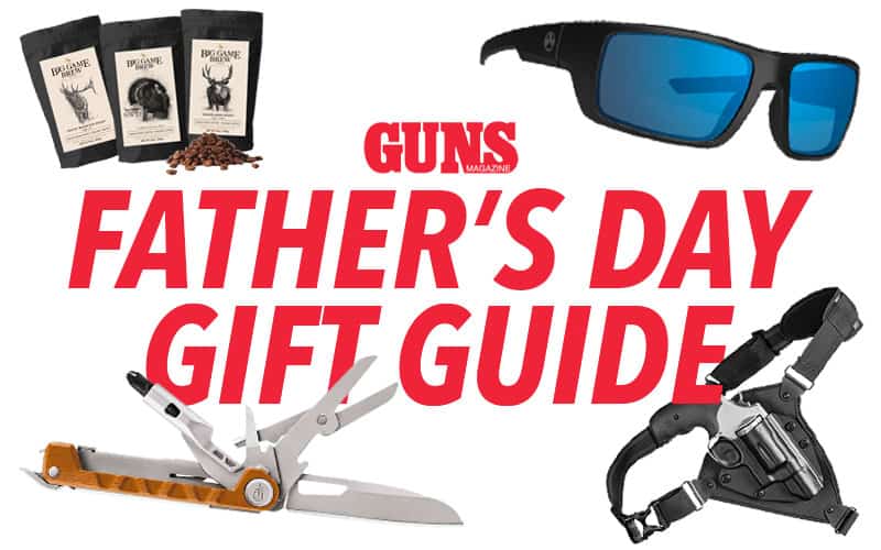 GUNS Magazine Father's Day Gift Guide 2021
