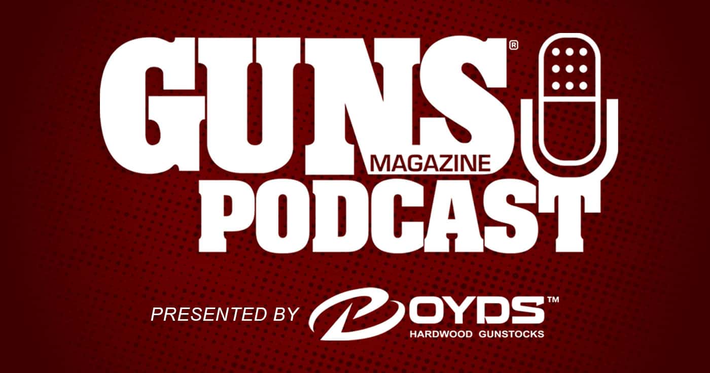 Guns Podcast