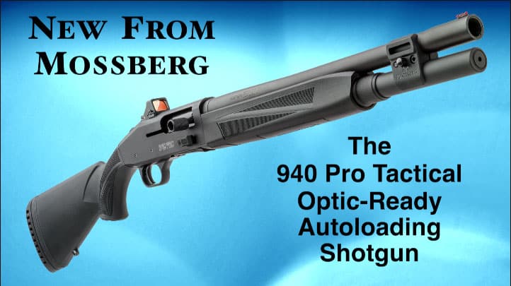 Optic-Ready 940 Pro Tactical shotgun from Mossberg