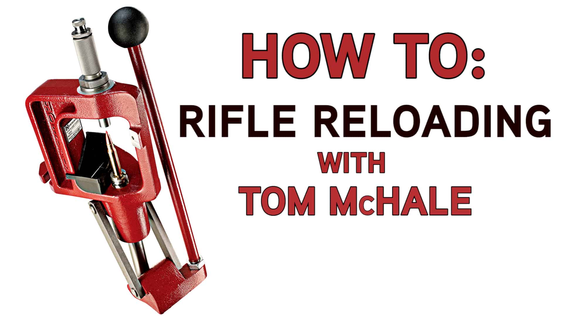 rifle reloading how to podcast