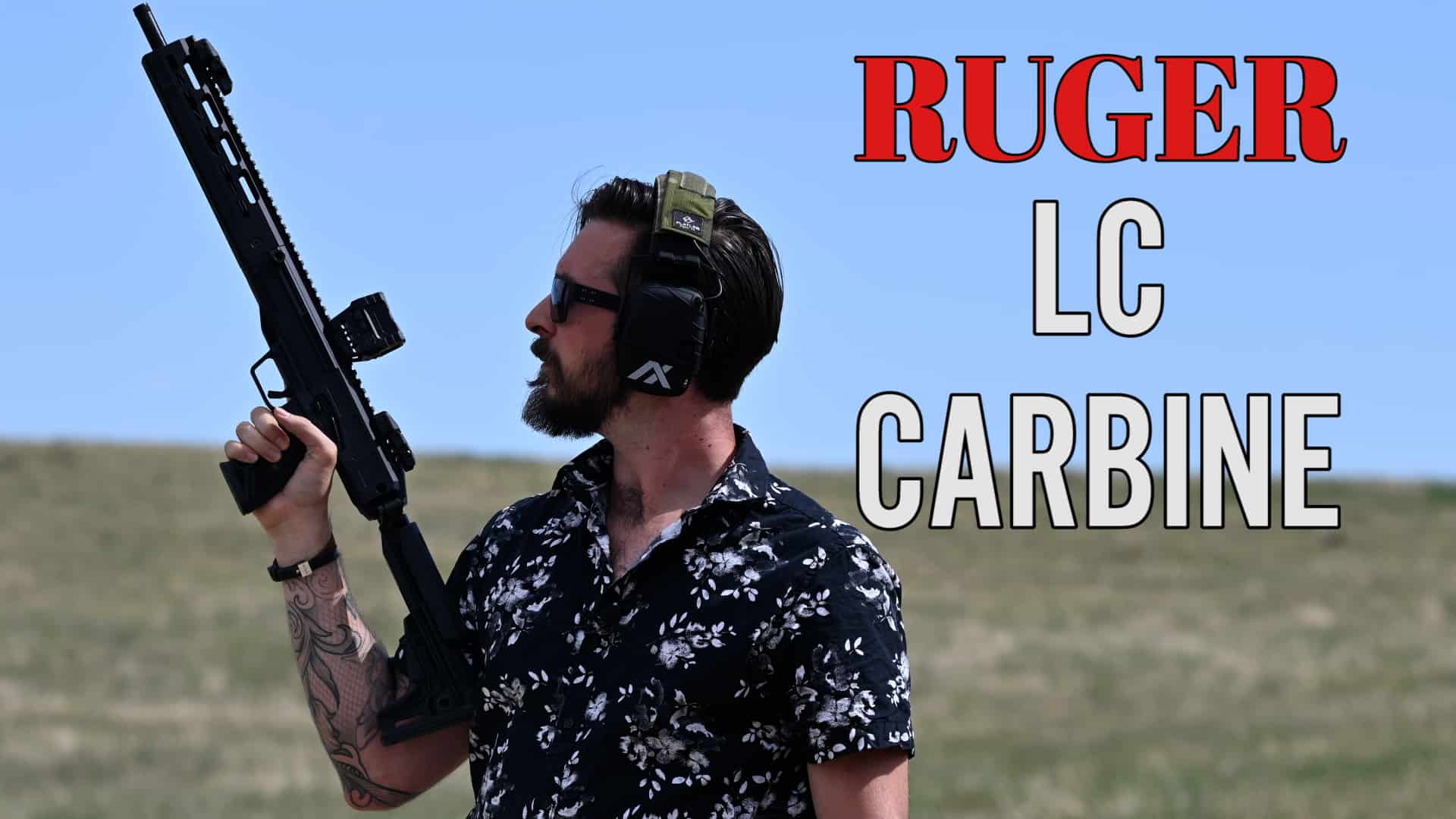 Man holding the Ruger LC Carbine