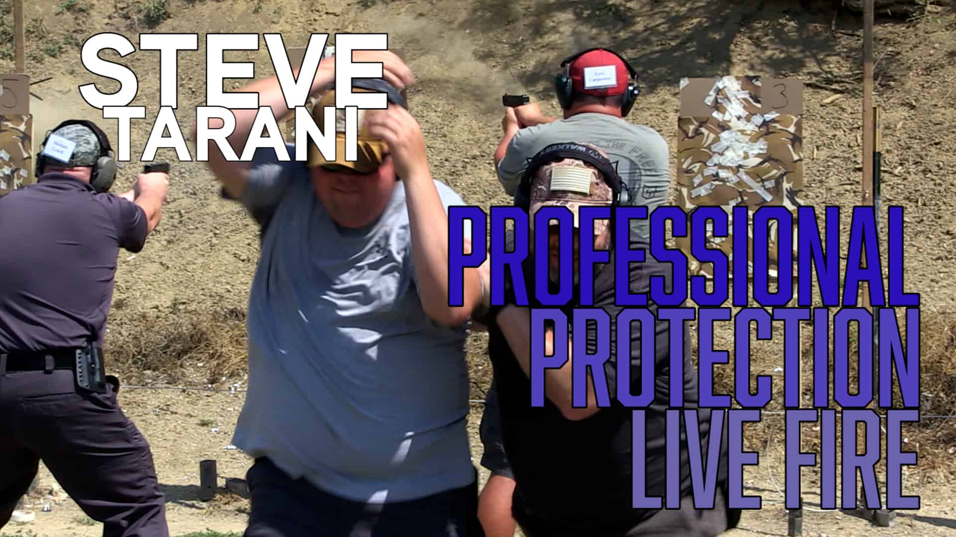 Steve Tarani teaches Professional Protection Live Fire class