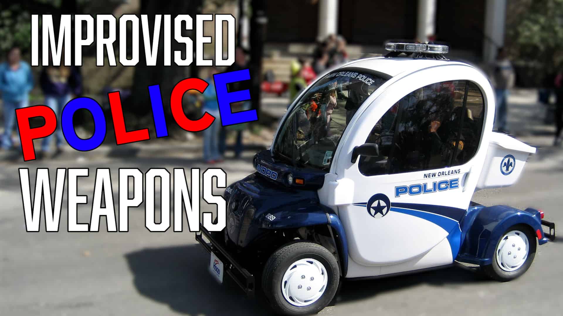 photo of small police car with text that reads improvised police weapons
