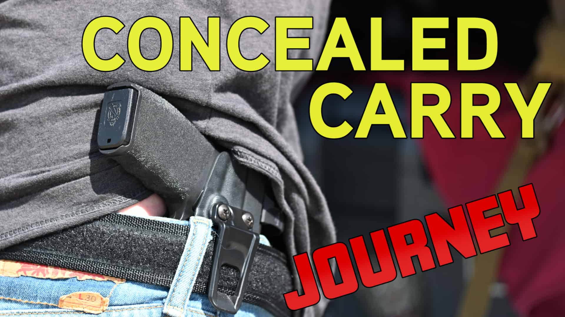 up-close photo of gun in IWB holster with the words concealed carry journey