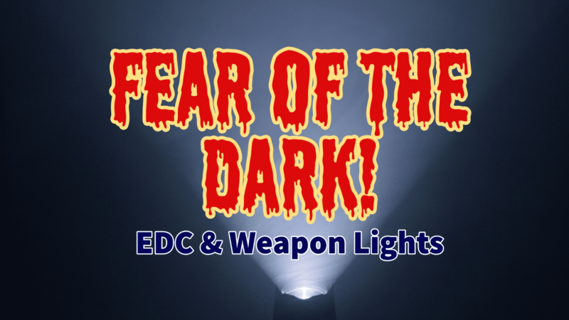 EDC & weapon lights