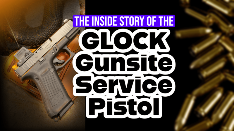 GLOCK Gunsite Service Pistol