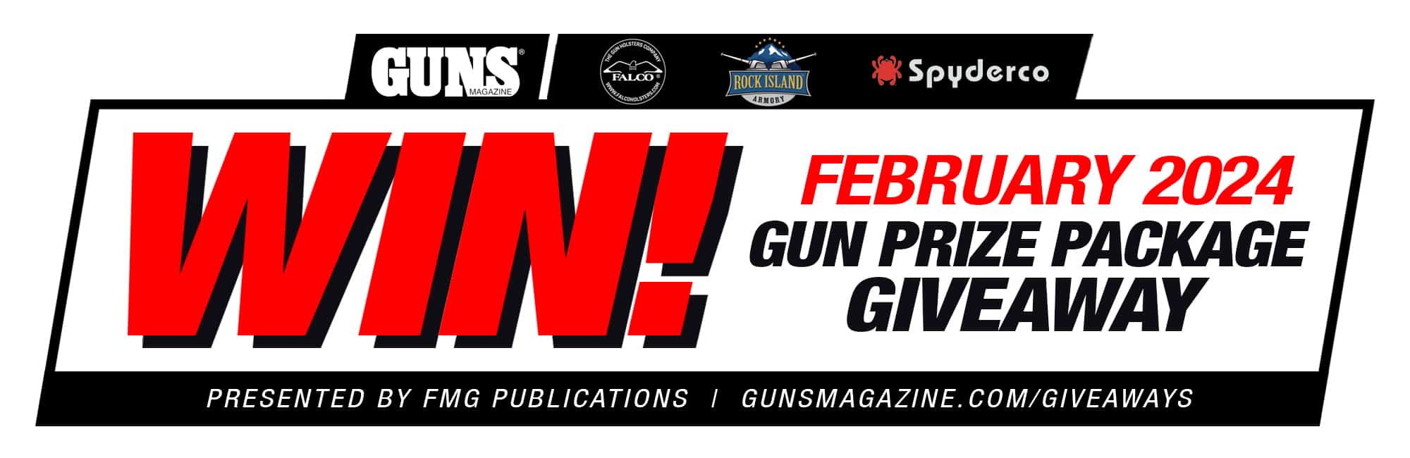 GUNS Magazine Enter To Win February 2024 Giveaway GUNS Magazine   G0224 Header 